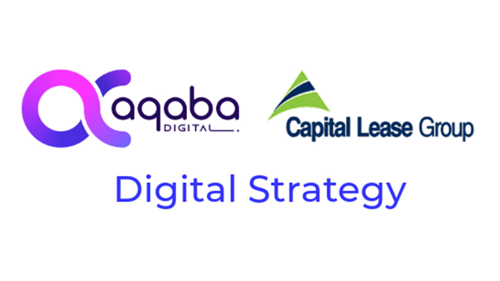 Aqaba Digital logo along side the Capital Lease Group Logo with text that reads Digtial Strategy